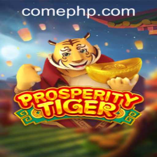 Discover the Thrills of ProsperityTiger: A New Adventure in Gaming